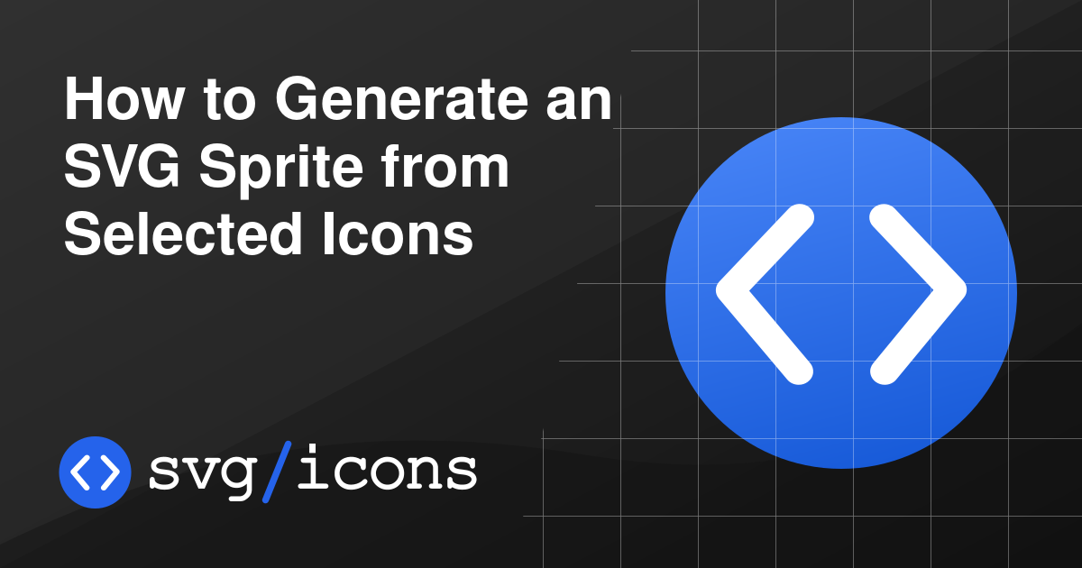 How to Generate an SVG Sprite from Selected Icons - Svg/icons
