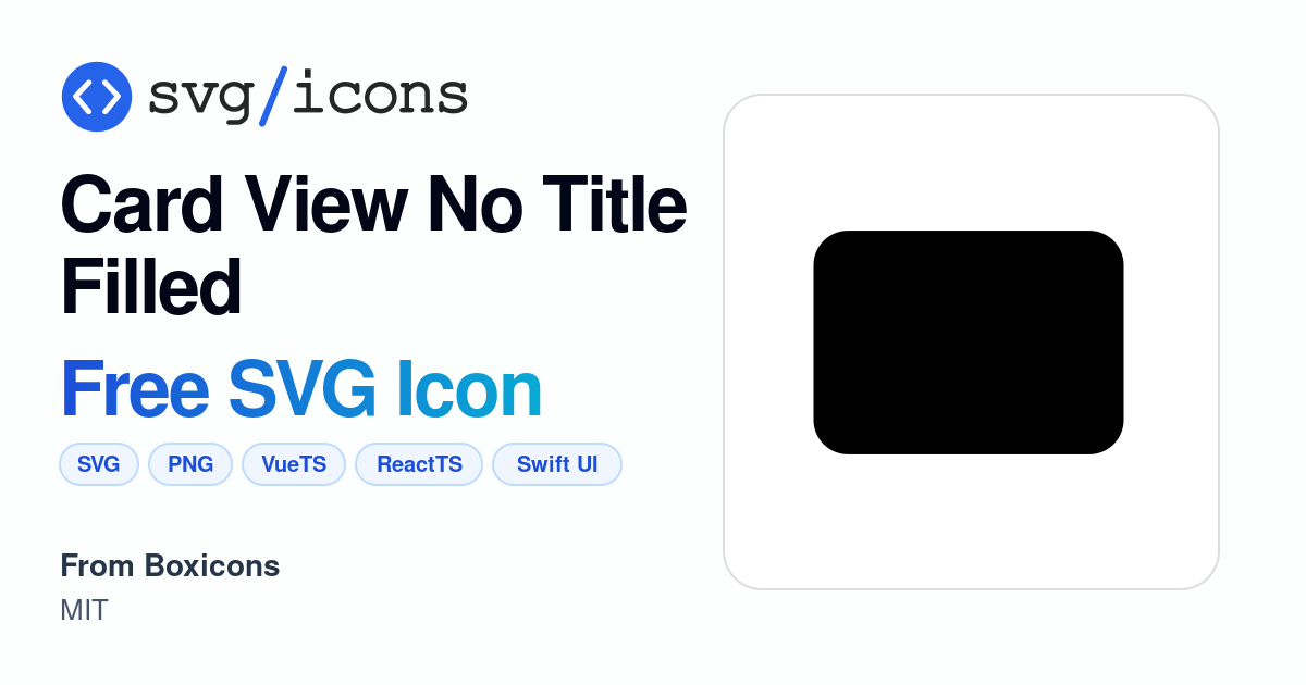 Card-view-no-title-filled SVG Icon - Free Card-view-no-title-filled PNG ...