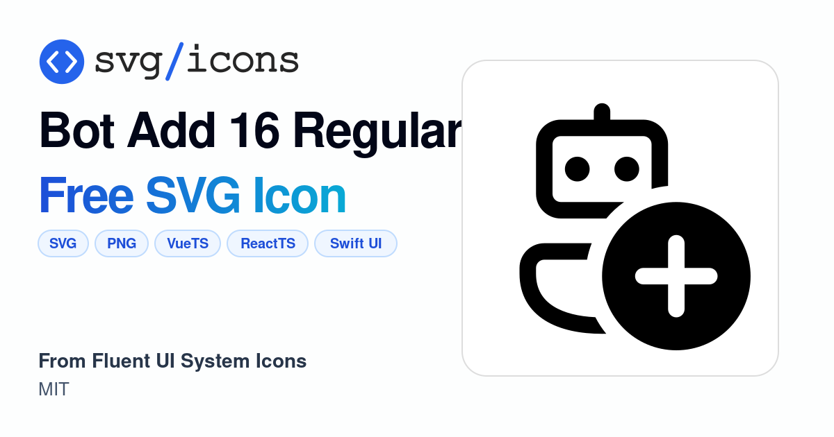 Bot-add-16-regular SVG Icon - Free Bot-add-16-regular PNG & SVG Download